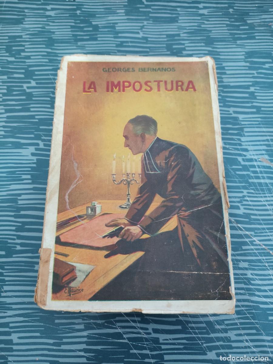 Libros antiguos: LA IMPOSTURA,GEORGES BERNANOS, EDICIONES LITERARIAS,1928,350 P&Aacute;GINAS.