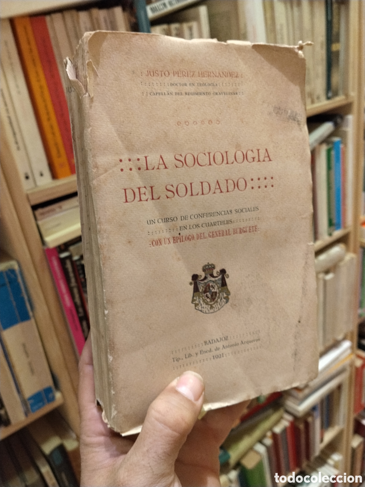 Libros antiguos: General Burguete. La sociolog&iacute;a del soldado