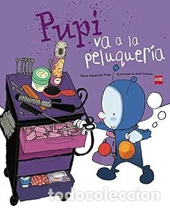 Libros antiguos: Pupi Va a la Peluquer&iacute;a - Men&eacute;ndez/Andrada - C&iacute;rculo de Lectores