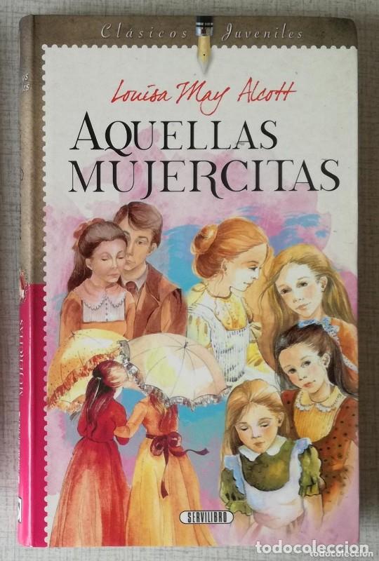 Antiquarische B&uuml;cher: AQUELLAS MUJERCITAS - LOUISA MAY ALCOTT - Sin Especificar