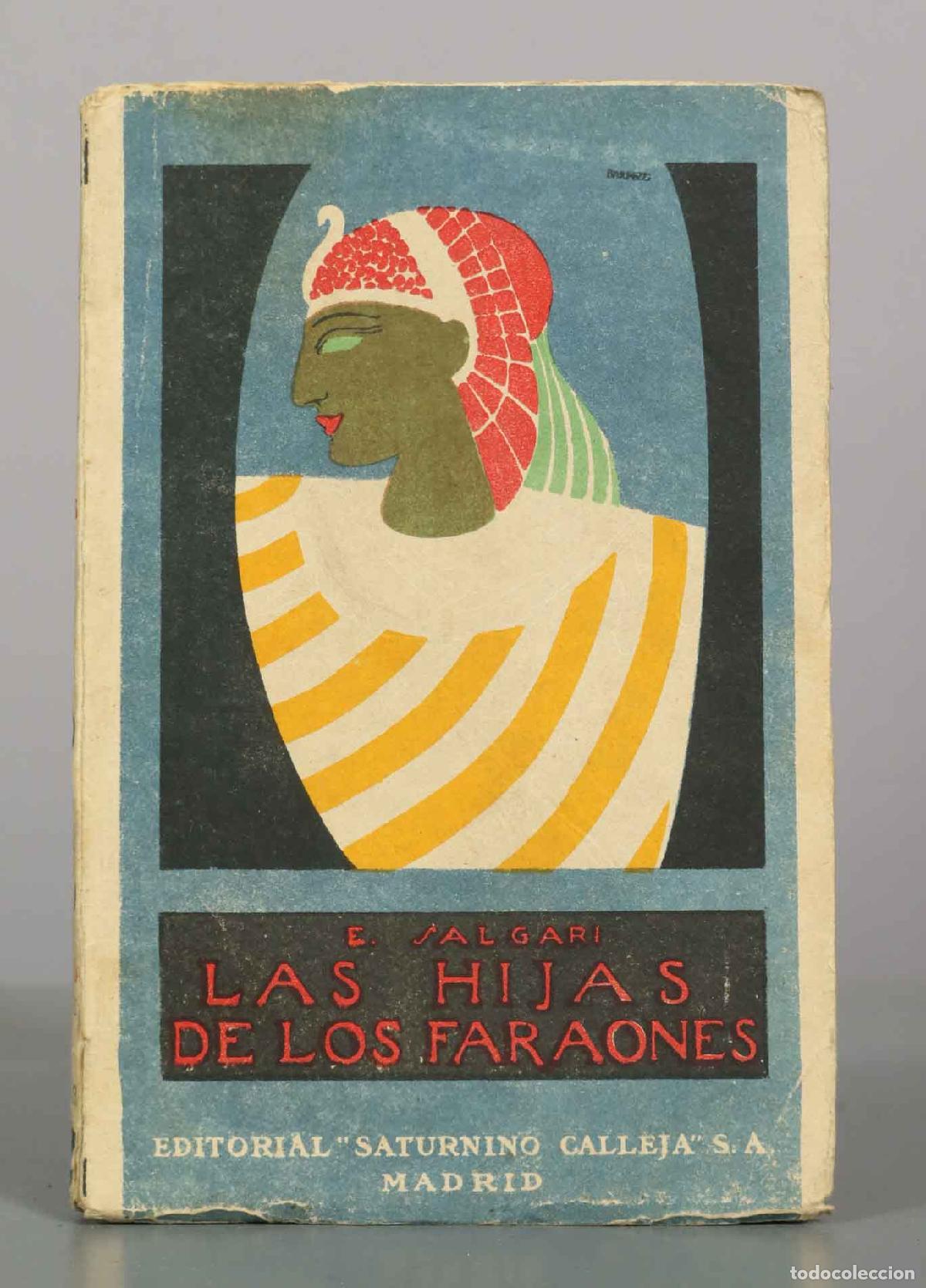 Libros antiguos: Las hijas de los faraones - Emilio Salgari - Saturnino Calleja