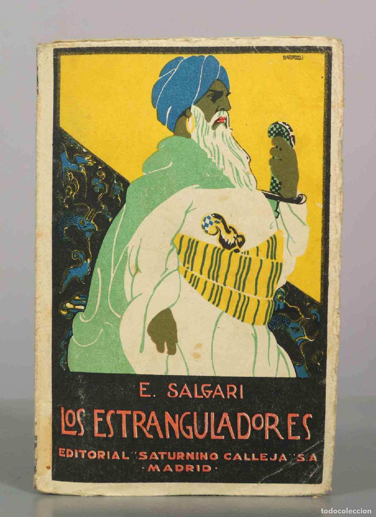 Libros antiguos: Los Estranguladores - Emilio Salgari - CALLEJA