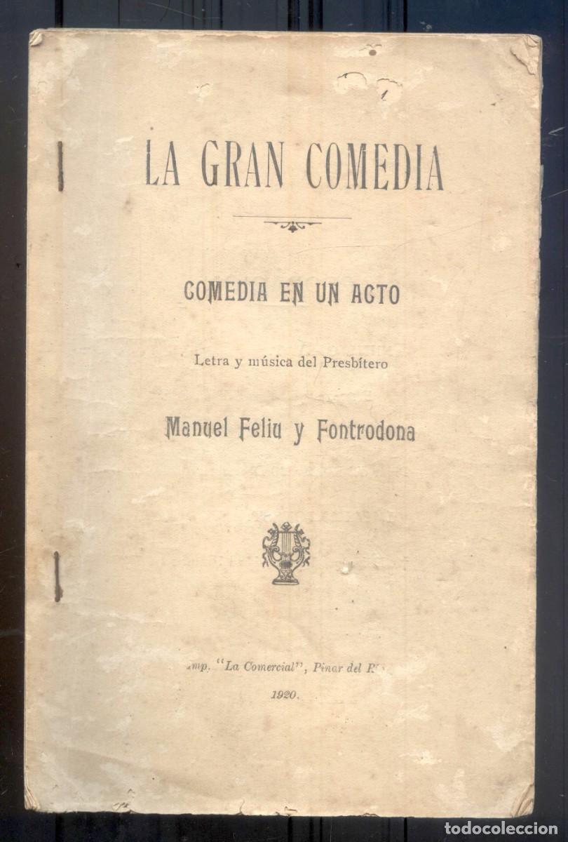 Libros antiguos: NUMULITE L0128 La gran comedia Manuel Feliu i Fontrodona 1920