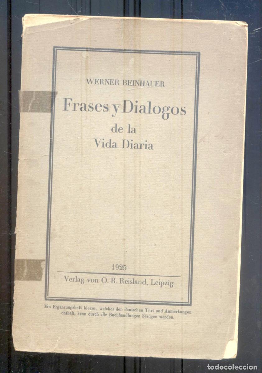 Libros antiguos: NUMULITE L1380 Frases y di&aacute;logos de la vida diaria Werner Beinhauer 1925