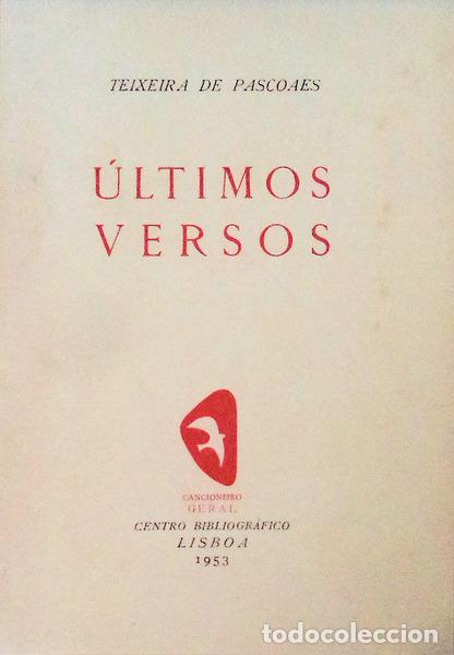 Libros antiguos: TEIXEIRA DE PASCOAES. - &Uacute;LTIMOS VERSOS. - Foto 2