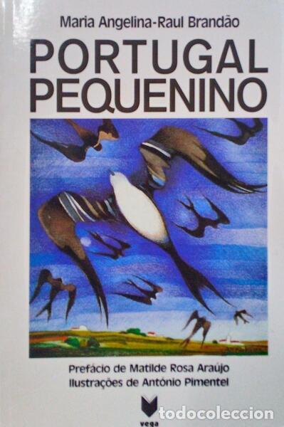 Libros antiguos: ANGELINA. (Maria) e Raul Brand&atilde;o. - PORTUGAL PEQUENINO. [2.&ordf; EDI&Ccedil;&Atilde;O]
