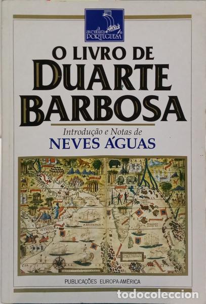 Libros antiguos: BARBOSA. (Duarte) - O LIVRO DE DUARTE BARBOSA.