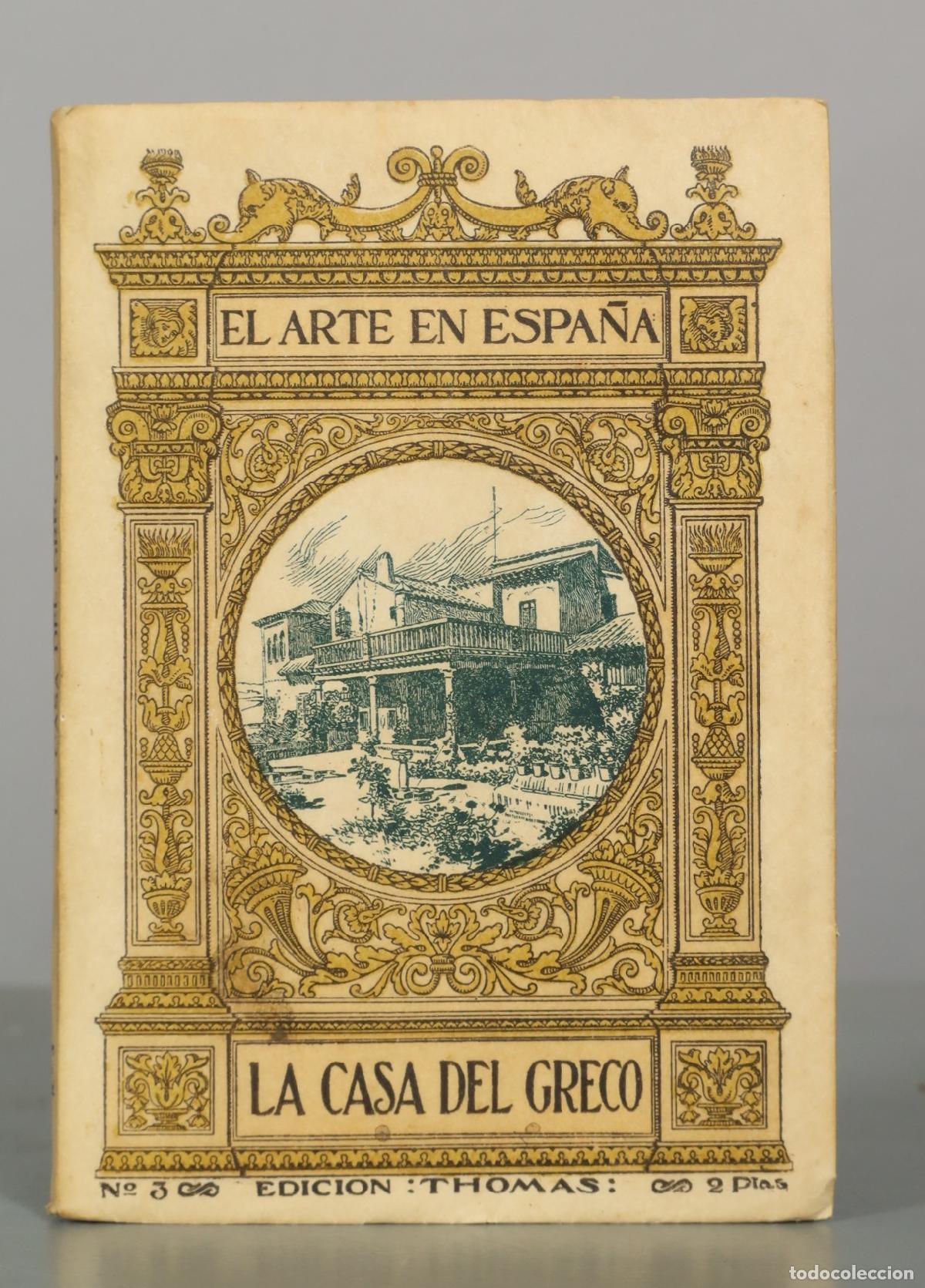 Libros antiguos: La Casa del Greco - Rafael Dom&eacute;nech - Editorial Thomas