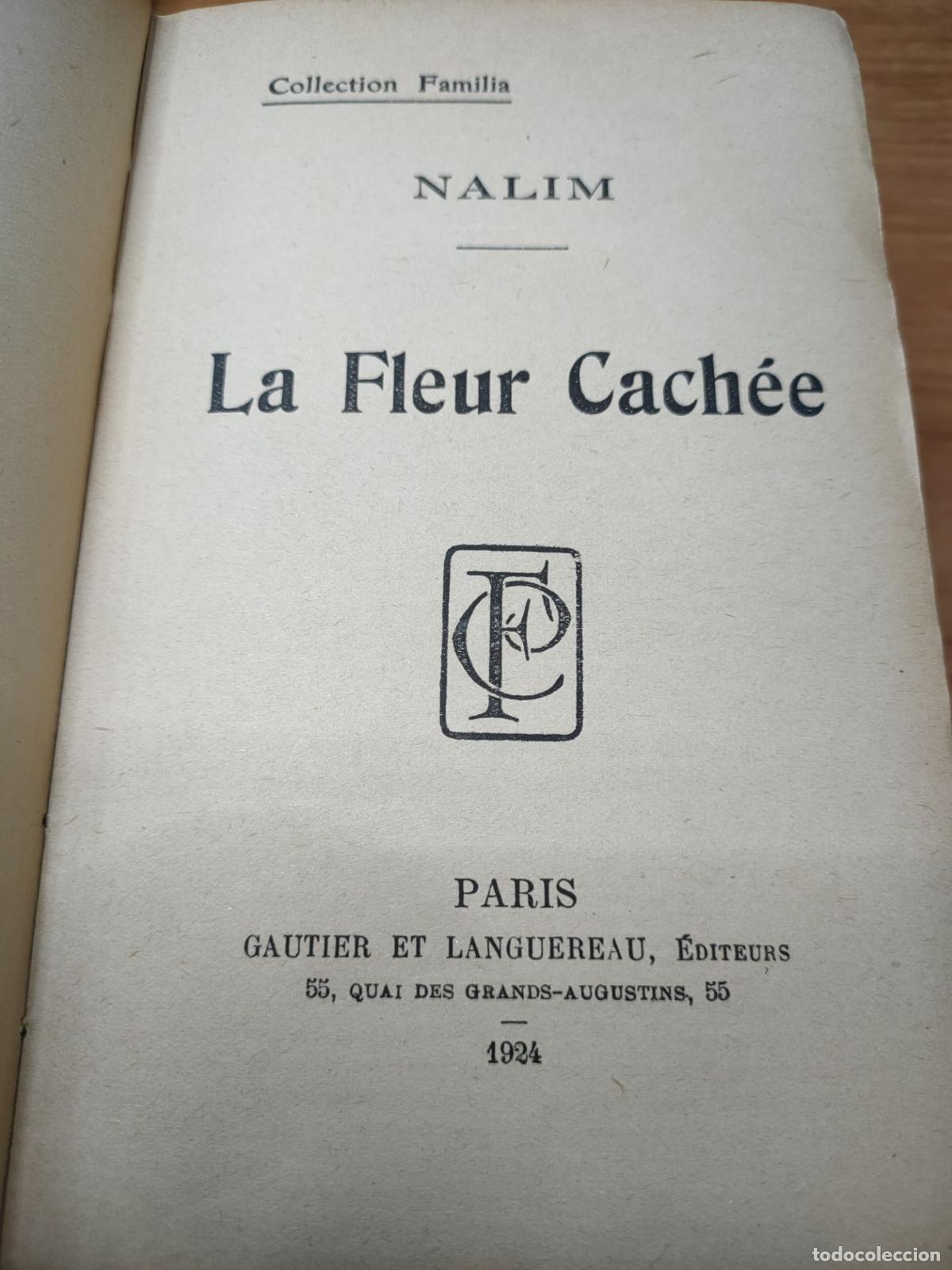 Libros antiguos: La Fleur Cach&eacute;e - Nalim - Gautier et Languereau 1924 - Foto 4