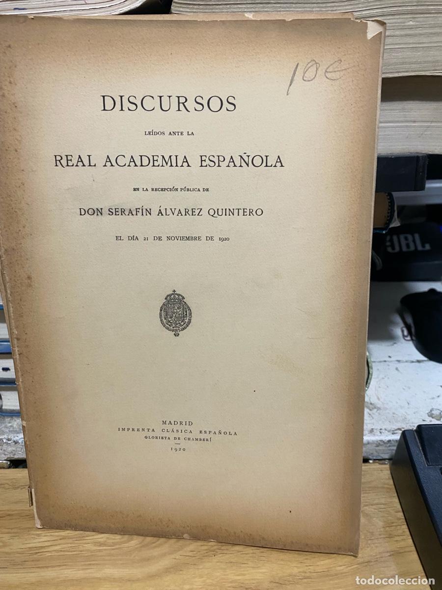 Libros antiguos: DISCURSOS, REAL ACADEMIA DE LA HISTORIA, DON SERAFIN ALVAREZ QUINTERO