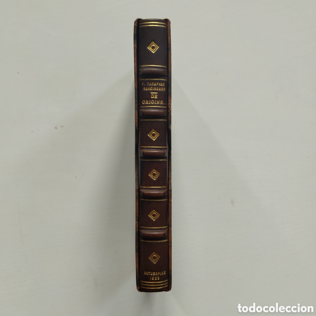 Libros antiguos: 1553 FRANCISCO TARAFA TARAPHAE BARCINONEN DE ORIGINE AC REBUS GESTIS REGUM HISPANIAE LIBER