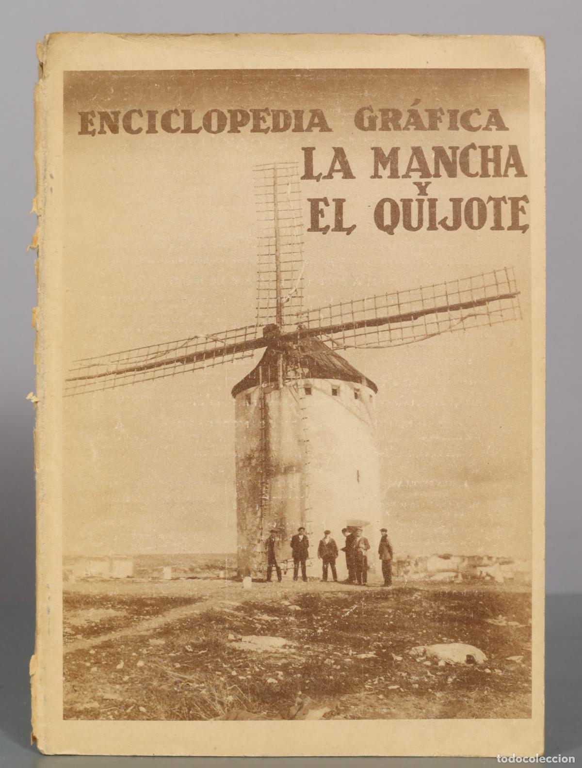 Libros antiguos: Enciclopedia Gr&aacute;fica: La Mancha y el Quijote - &Aacute;ngel Dotor - Editorial Cervantes