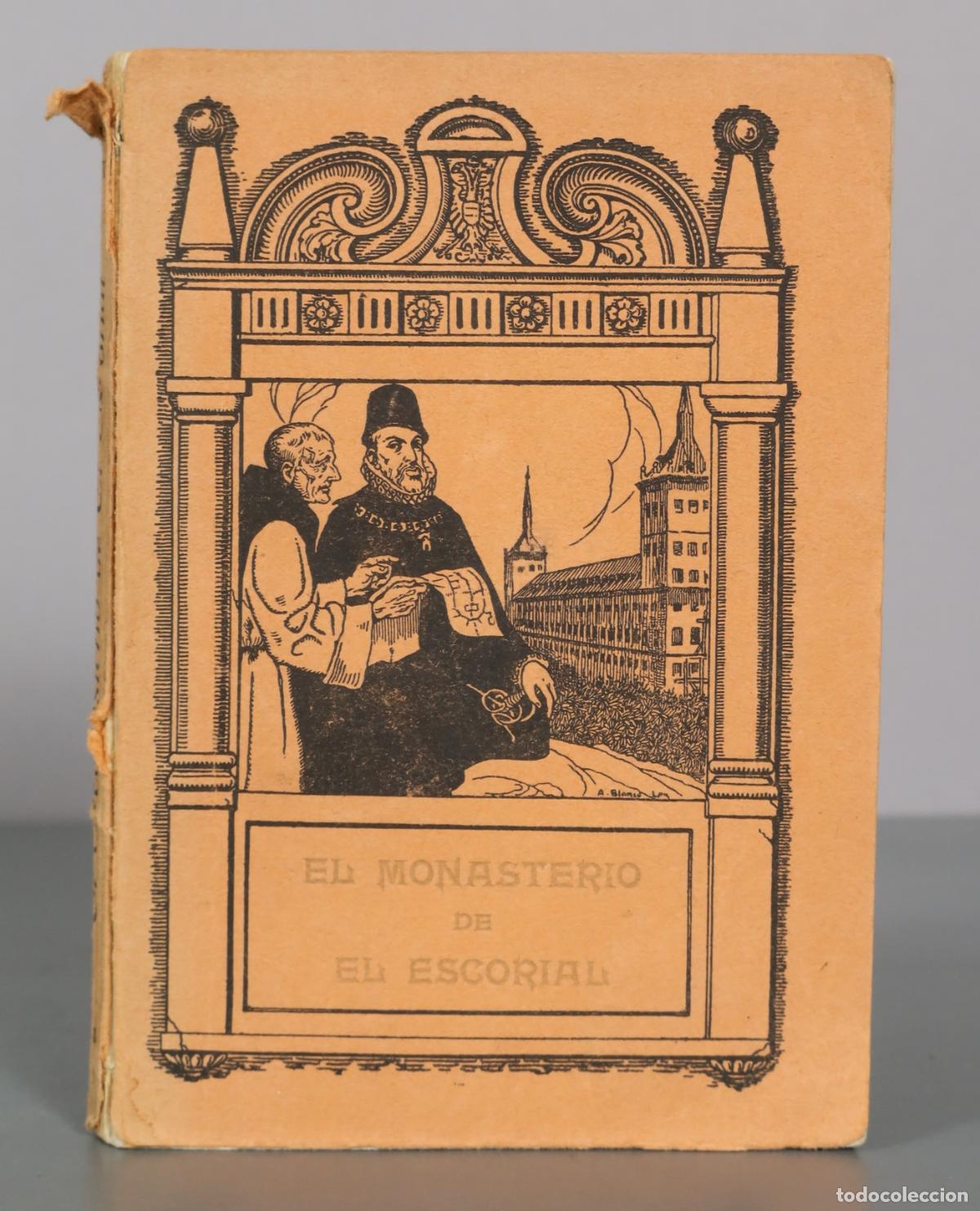 Libros antiguos: El Monasterio de El Escorial y la Casita del Pr&iacute;ncipe - Juli&aacute;n Zarco Cuevas