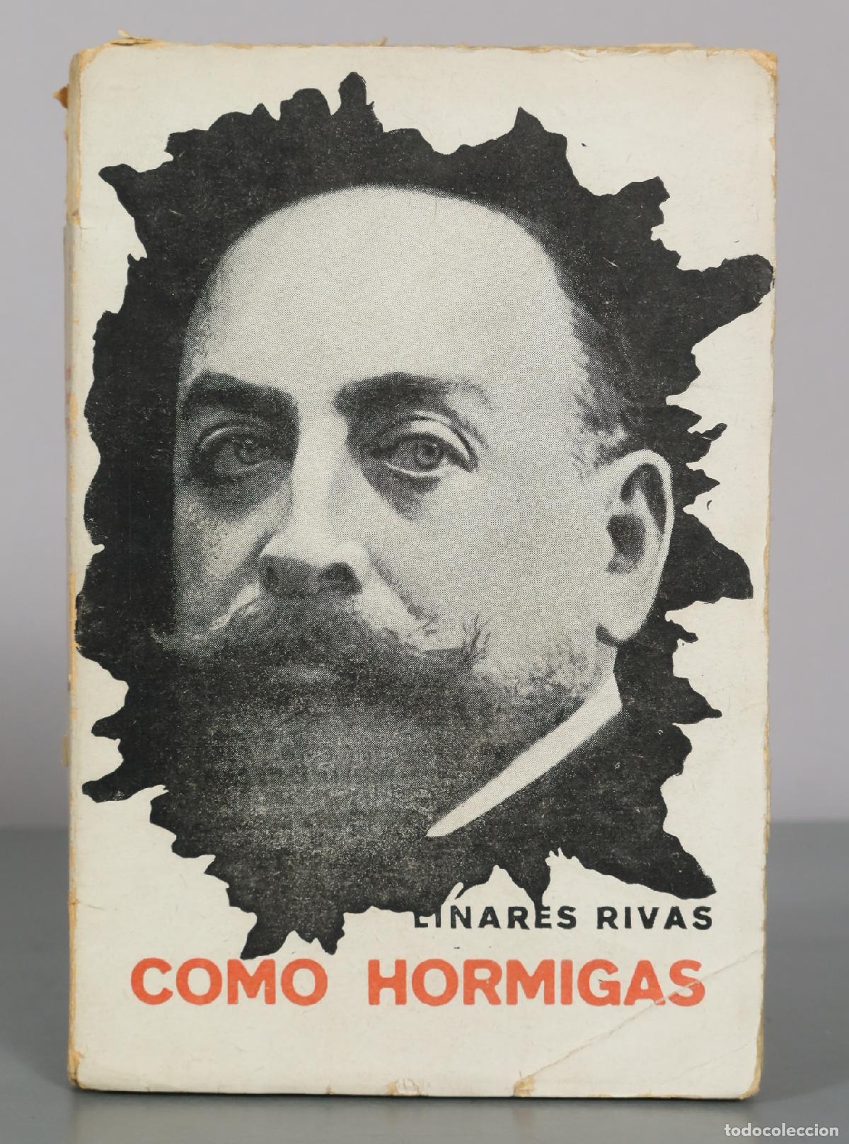Libros antiguos: Como hormigas - Manuel Linares Rivas - Prensa Popular