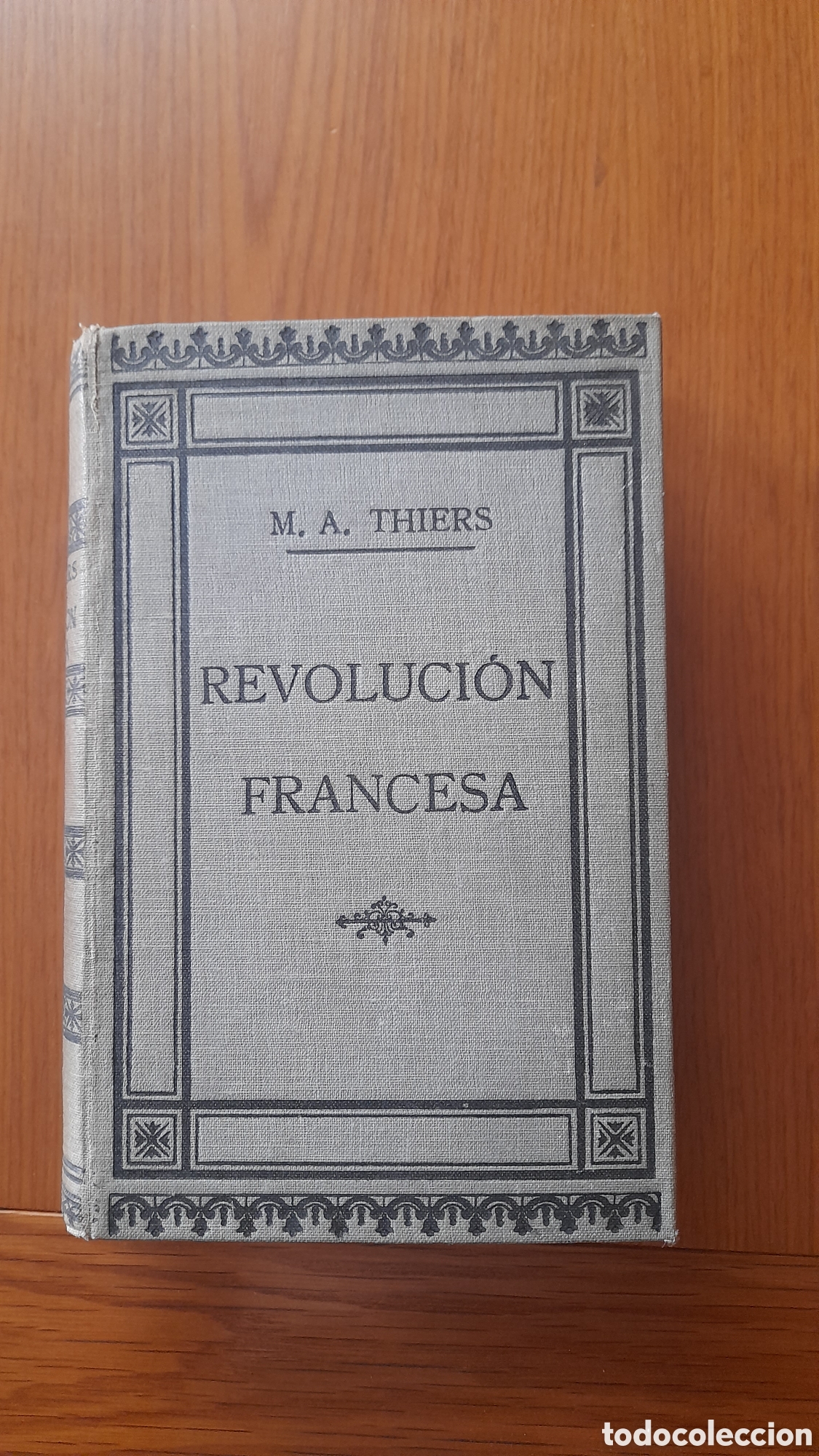 Libros antiguos: REVOLUCION FRANCESA M. A. THIERS