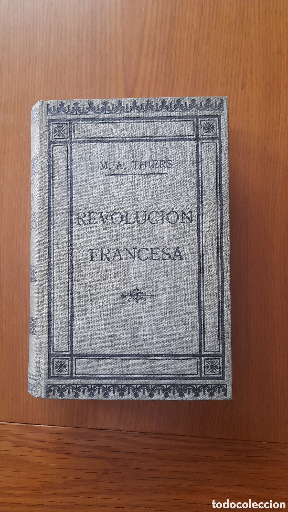 Libros antiguos: REVOLUCION FRANCESA M. A. THIERS