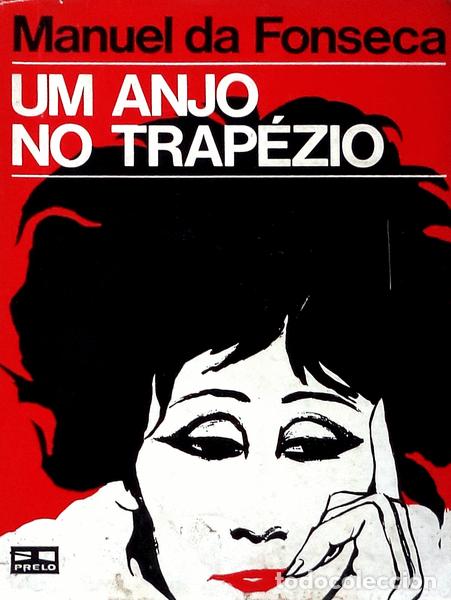 Libros antiguos: FONSECA. (Manuel da) - UM ANJO NO TRAP&Eacute;ZIO. [BRO.]
