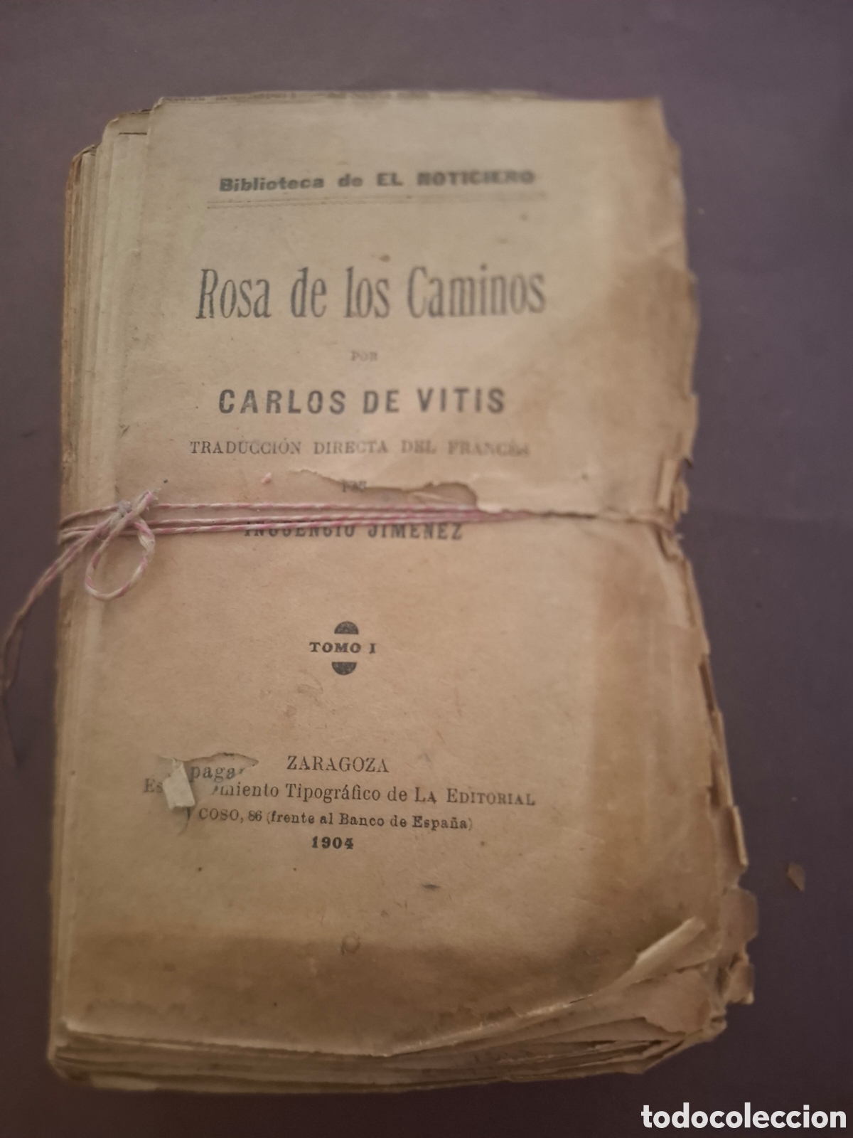 Libros antiguos: Rosa de los caminos - Carlos de Vitis - 1904