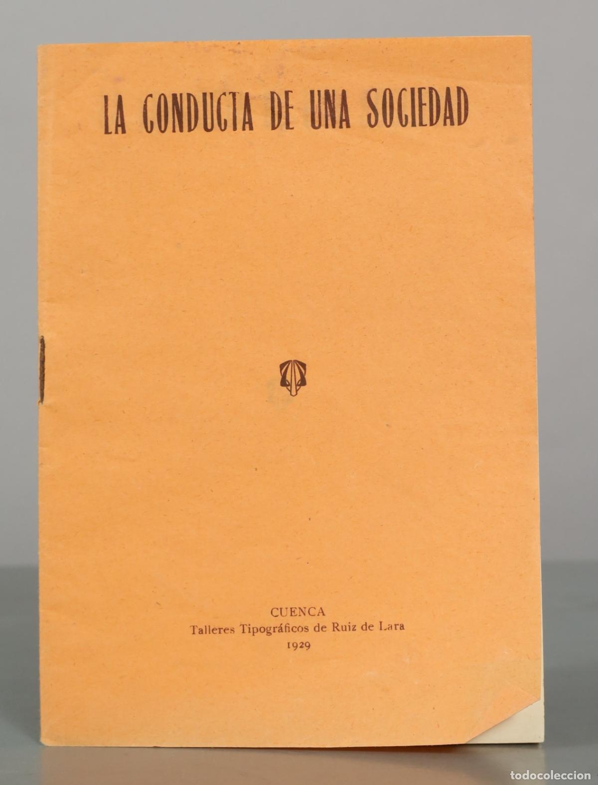 Libros antiguos: La conducta de una sociedad - La conducta de una sociedad - Talleres Tipogr&aacute;ficos de Ruiz de Lara