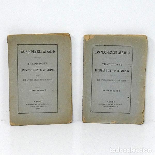 Libros antiguos: AF&Aacute;N DE RIBERA (Antonio Joaqu&iacute;n). Las noches del Albaic&iacute;n. Tradiciones, leyendas y cuentos granadino