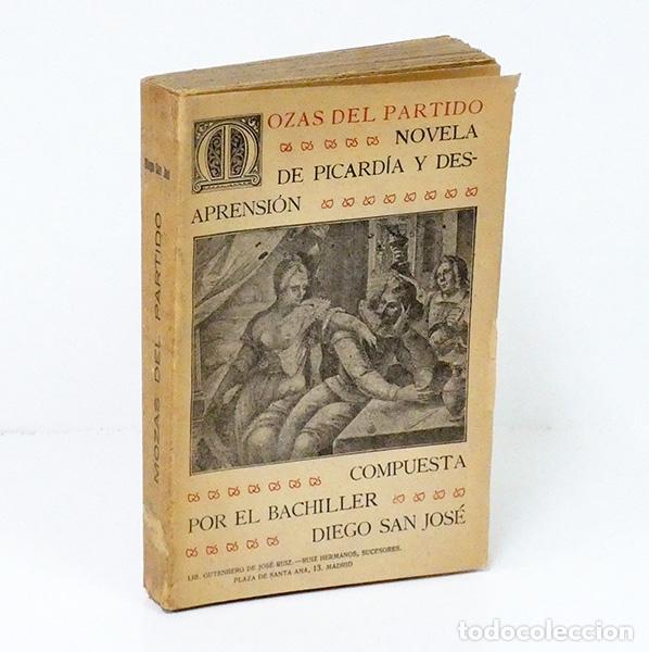 Libros antiguos: SAN JOS&Eacute; (Diego). Mozas del partido. Novela de picard&iacute;a y desaprensi&oacute;n