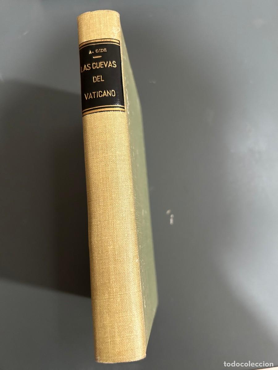 Libros antiguos: LAS CUEVAS DEL VATICANO. ANDR&Eacute; GIDE. 1932. BONITA ENCUADERNACI&Oacute;N Y CONSERVA PORTADA ORIGINAL.