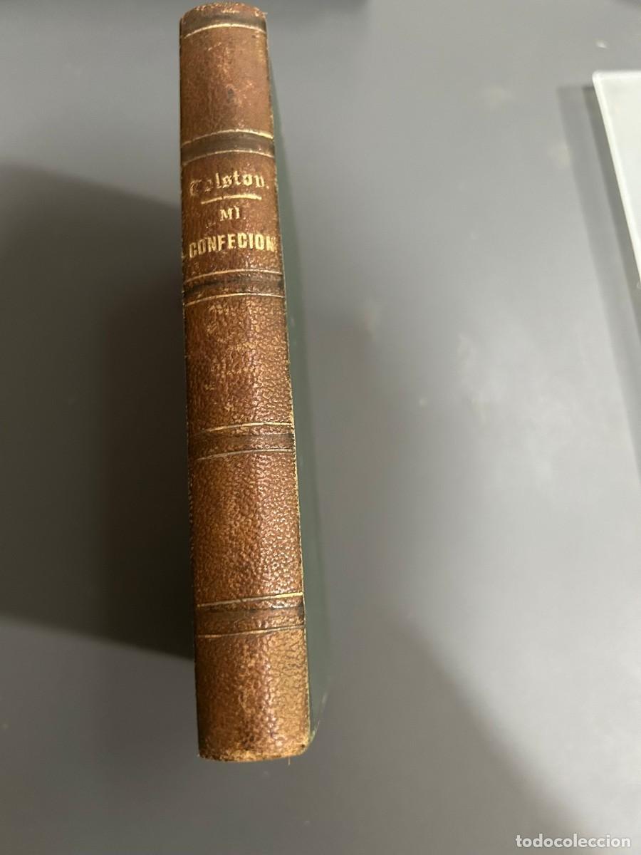Libros antiguos: MI CONFESI&Oacute;N. LE&Oacute;N TOLSTOY. 1902.