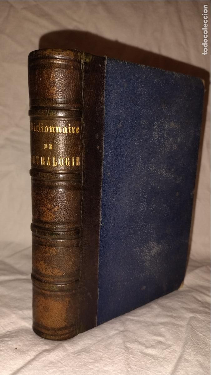 Libros antiguos: DICCIONARIO DE MINERALOGIA,DE GEOLOGIA Y METALURGIA - A&Ntilde;O 1856 - LANDRIN.