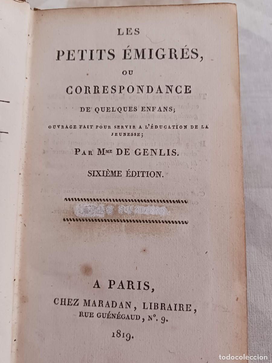 Libros antiguos: LES PETITS &Eacute;MIGR&Eacute;S OU CORRESPONDANCE DE QUELQUES ENFANTS (1819) - MADAME DE GENLIS