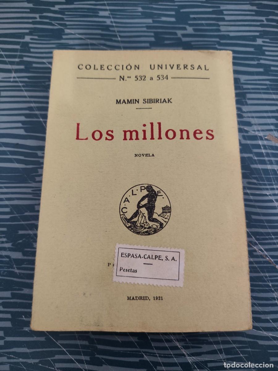 Libros antiguos: LOS MILLONES,MAMIN SIBIRIAK,CALPE EDITORIAL MADRID,1931, INTONSO.