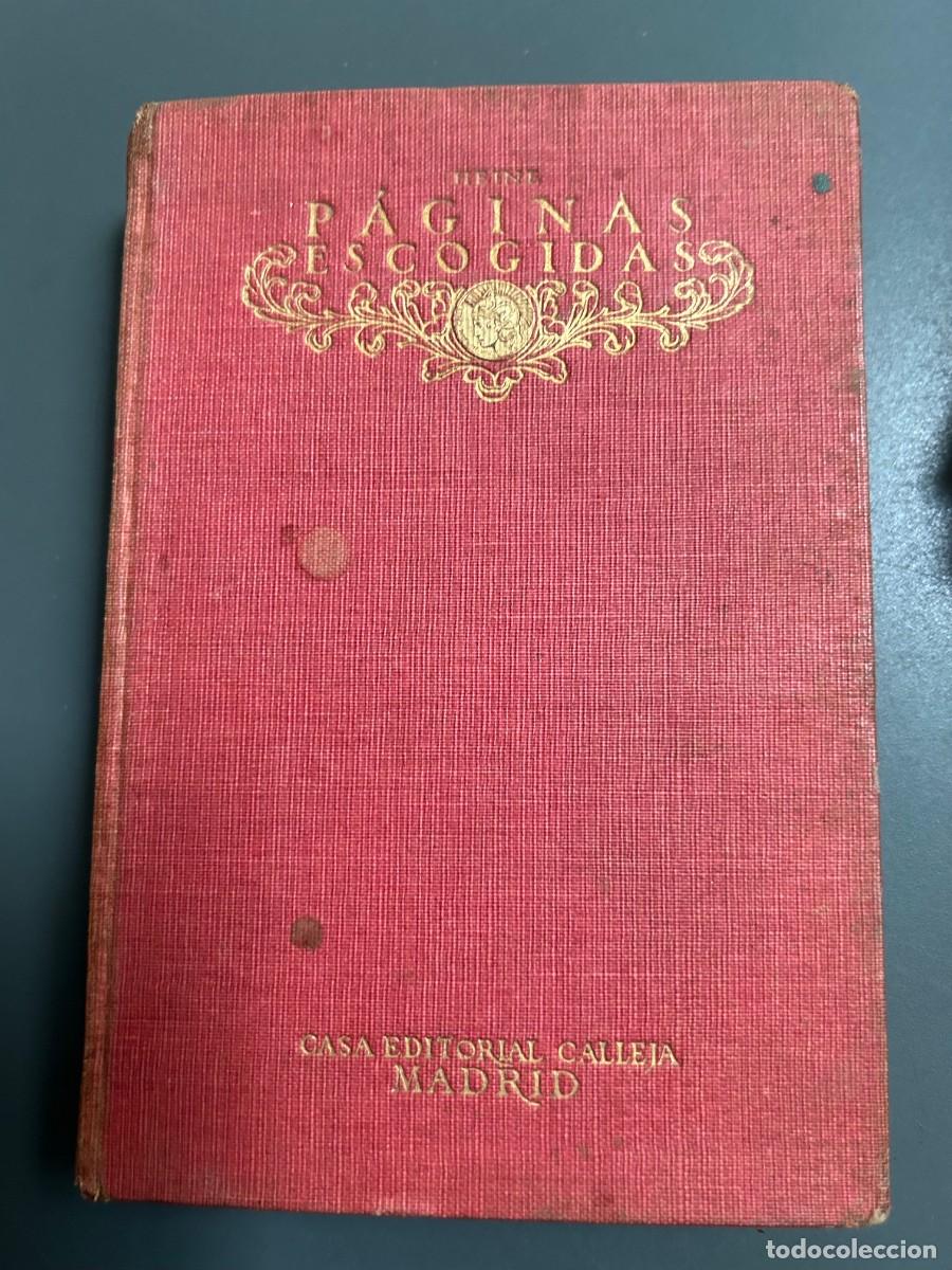 Libros antiguos: P&Aacute;GINAS ESCOGIDAS DE HEINE. 1918.