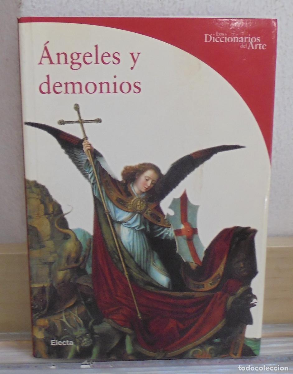 Libros antiguos: &Aacute;ngeles y demonios. Los diccionarios del arte