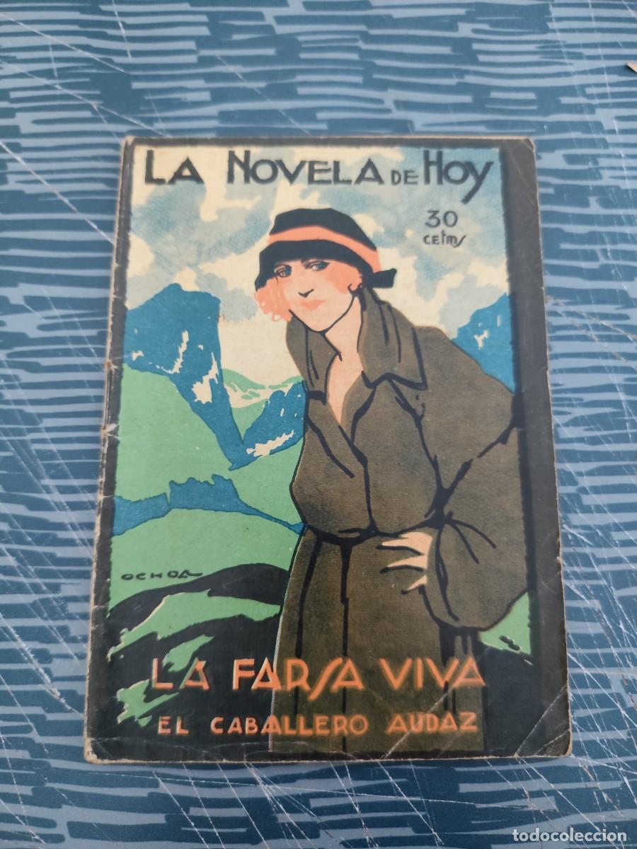 Libros antiguos: LA FARSA VIVA O LA LOCURA DEL TRUSTERO,EL CABALLERO AUDAZ,1923,62 P&Aacute;GINAS.LQ