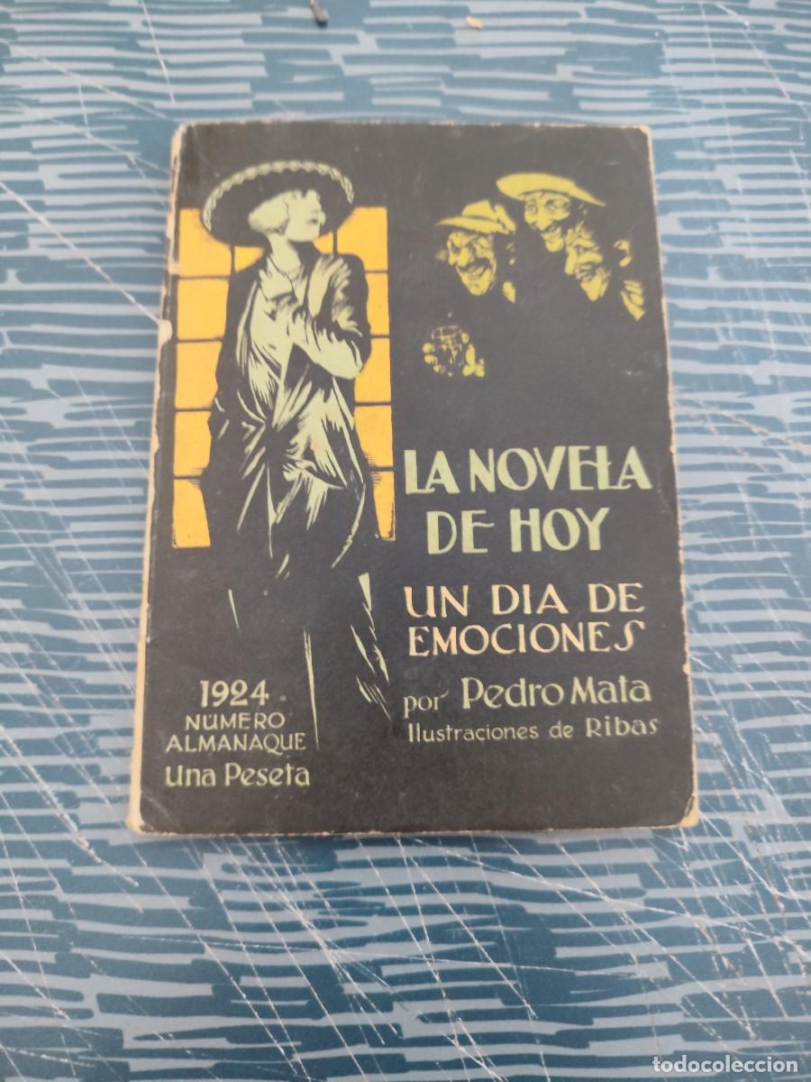 Libros antiguos: UN DIA DE EMOCIONES, PEDRO MATA,1923,VER FOTOS.