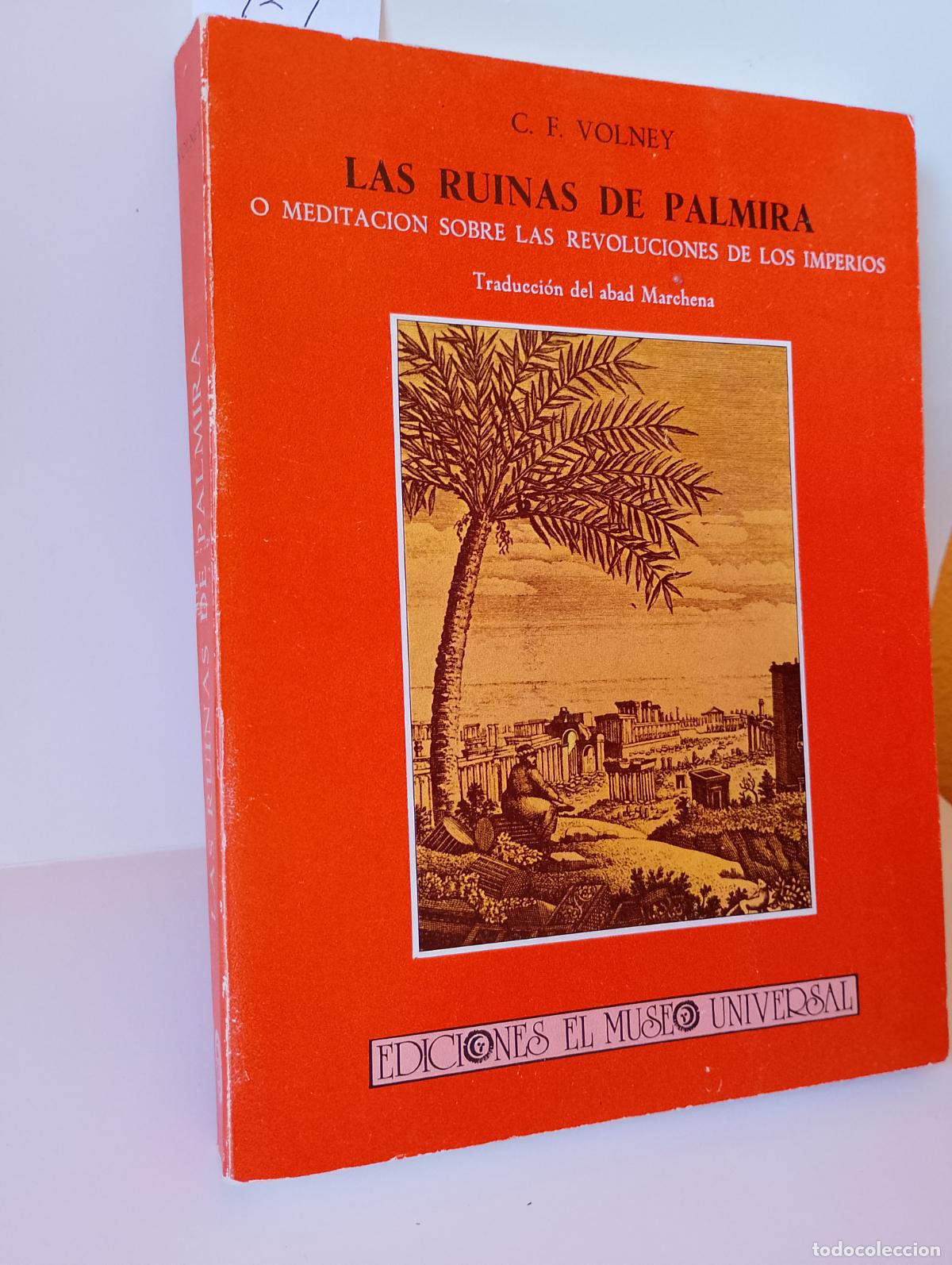 Libros antiguos: Las ruinas de Palmira C.F. Volney. Traduce abad Marchena