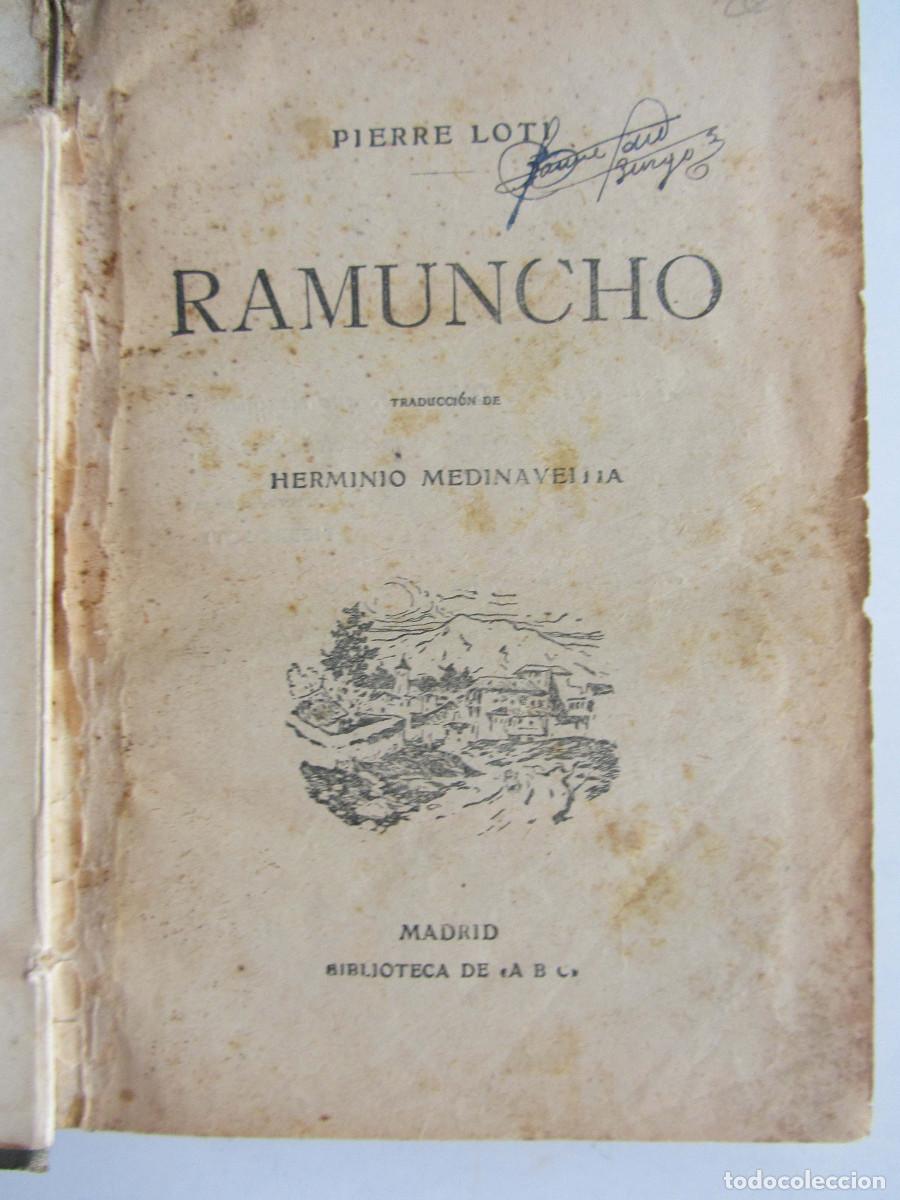 Libros antiguos: Ramuncho. Pierre Loti. Trad. Herminio Madinabeitia. Biblioteca del ABC 1906 Muy ilustrado