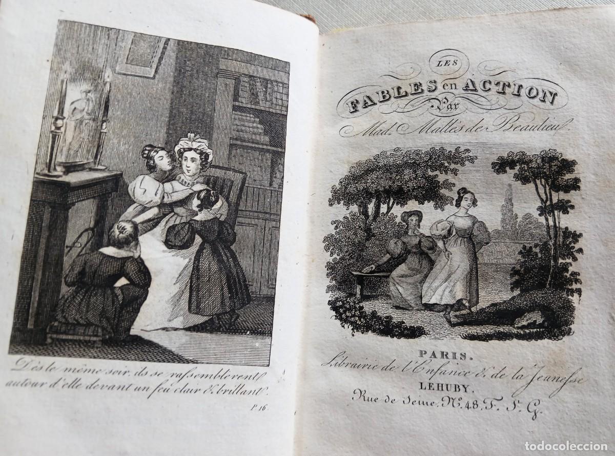 Libros antiguos: LES FABLES EN ACTION (1836) - ILUSTRADO CON 3 GRABADOS - OBRA DE MADAME MALL&Egrave;S DE BEAULIEU