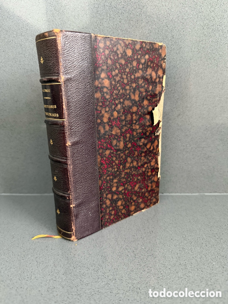 Libros antiguos: a&ntilde;o 1893 - GUSTAVE DROZ - TRISTEZAS Y SONRISAS (en franc&eacute;s) - PARIS PAUL OLLENDORFF