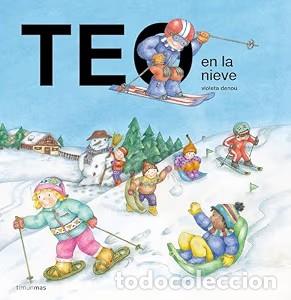 Libros antiguos: Teo en la nieve - Violeta Denou - C&iacute;rculos de Lectores