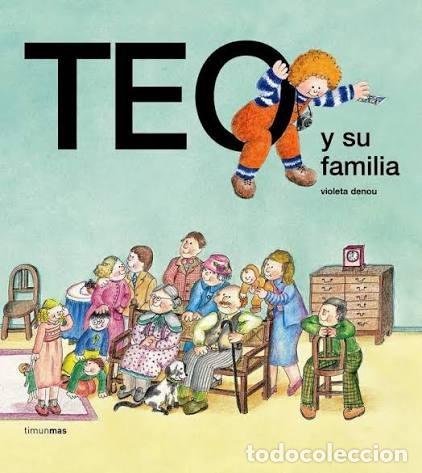 Libros antiguos: Teo y su familia - Violeta Denou - C&iacute;rculo de Lectores