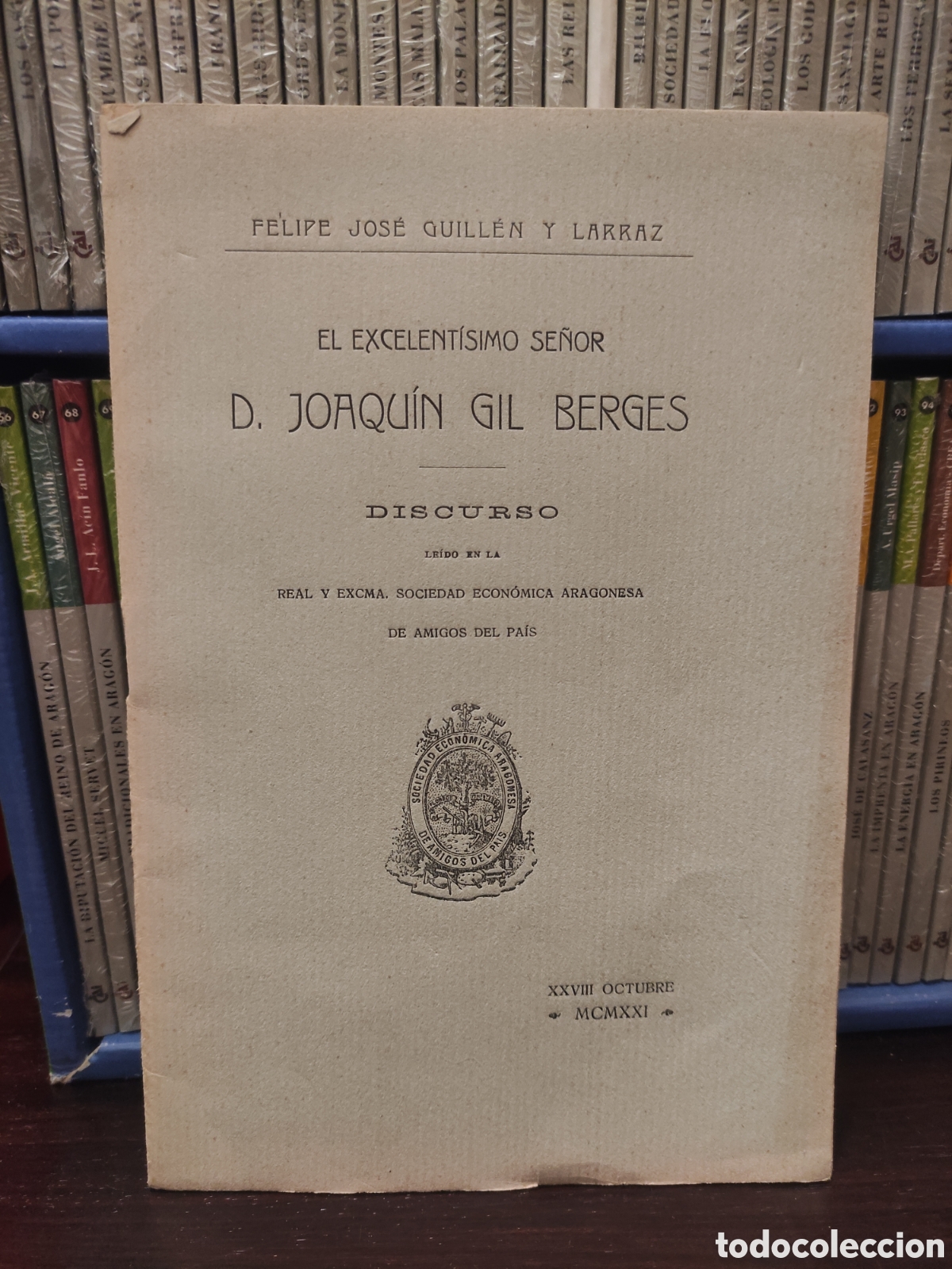 Libros antiguos: FELIPE JOSE GUILLEN Y LARRAZ - EL EXCELENTISIMO SENOR D. JOAQUIN GIL BERGES