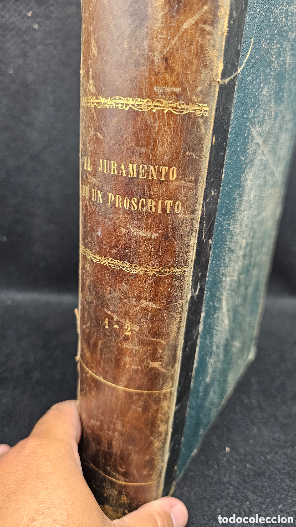 Libros antiguos: El juramento de un proscrito siglo XIX