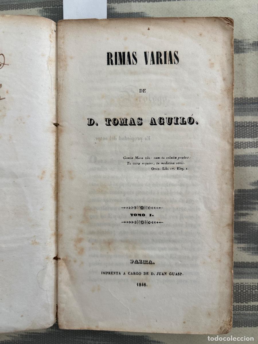 Libros antiguos: RIMAS VARIAS, TOMAS AGUILO, TOMO 1, 1846