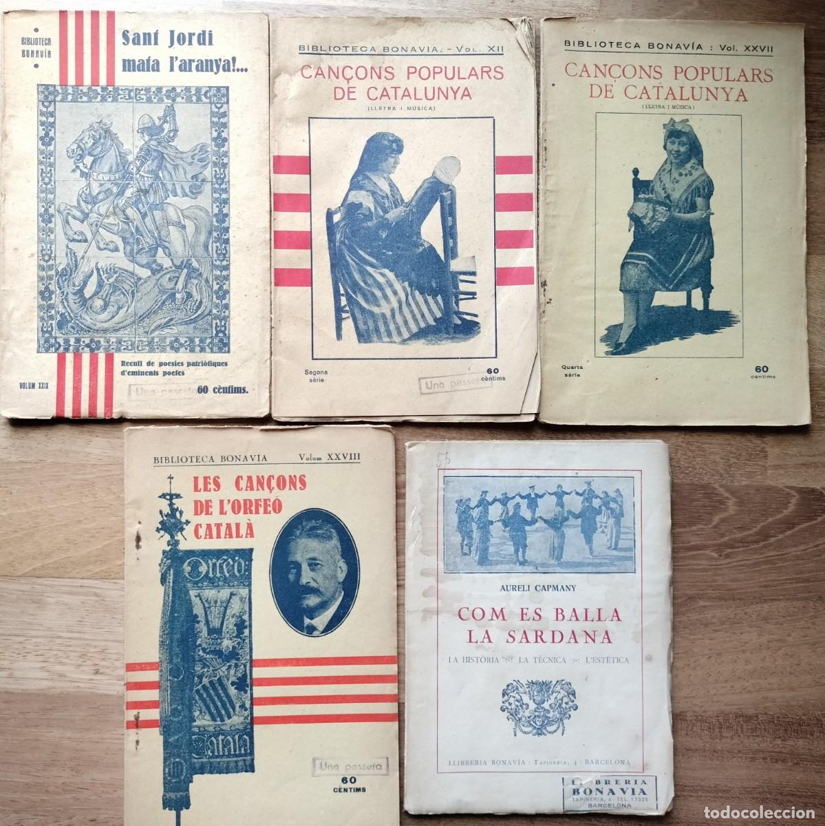 Libros antiguos: LOTE 5 LIBROS EN CATAL&Aacute;N - CAN&Ccedil;ONS POPULARS CATALUNYA (2)- ORFE&Oacute; CATAL&Agrave; - BALLA LA SARDANA -S. JORD