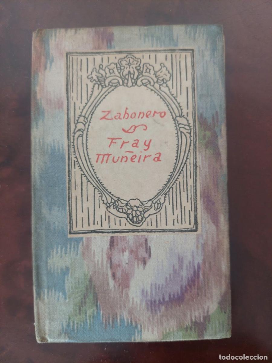 Antiquarische B&uuml;cher: Fray Mu&ntilde;eira - Jos&eacute; Zahonero.