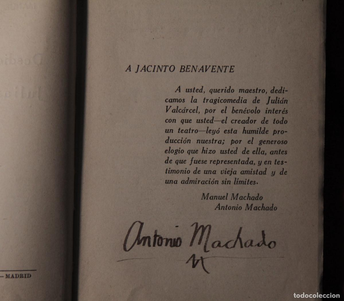 Libros antiguos: Antonio Machado y M. Machado - 1928 -Desdichas de la fortuna o Julianillo Valc&aacute;rcel - Firmado