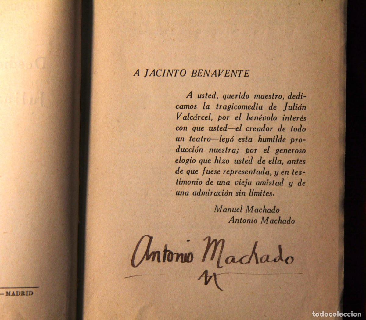 Libros antiguos: Antonio Machado y M. Machado - 1928 -Desdichas de la fortuna o Julianillo Valc&aacute;rcel - Firmado