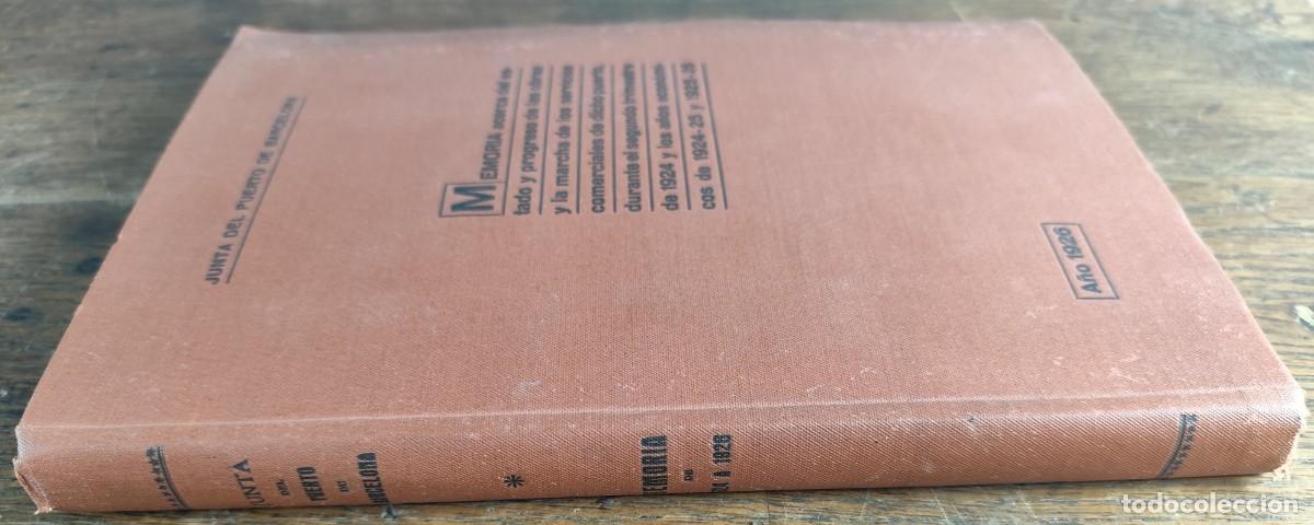 Libros antiguos: Memoria del Puerto de Barcelona, a&ntilde;os econ&oacute;micos 1924&ndash;25 y 1925&ndash;26, edici&oacute;n oficial de 1926