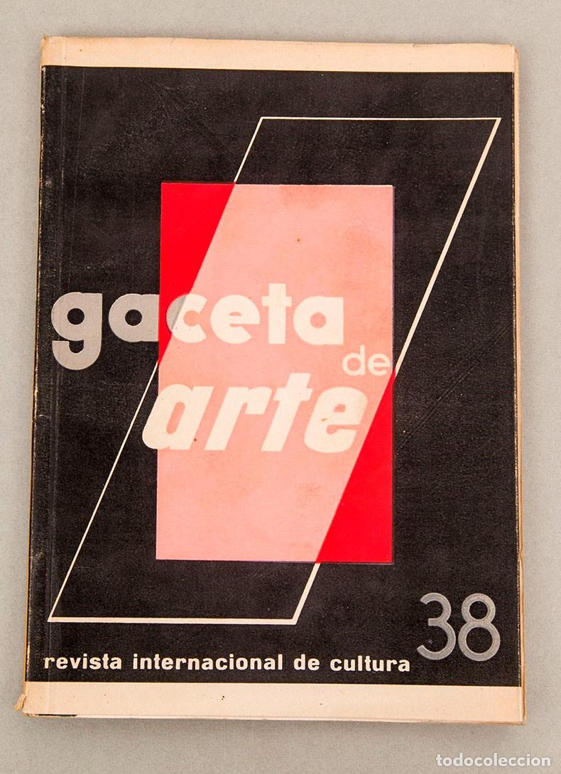 Libros antiguos: Gaceta de Arte N&ordm;38 - Revista internacional de Cultura - Santa Cruz de Tenerife - Junio 1936