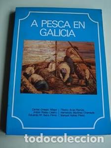 Libros antiguos: A pesca en Galicia - VVAA - Escola Aberta Estudos Socialistas